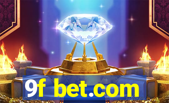 9f bet.com